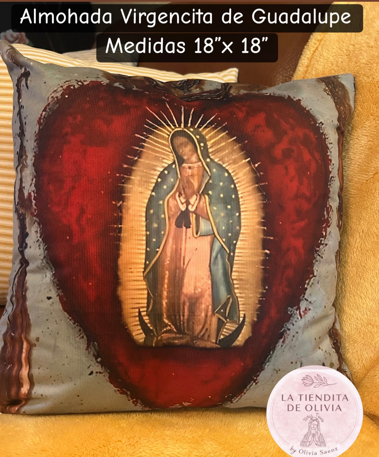 Almohada Virgencita de Guadalupe
Medidas 18"x 18"