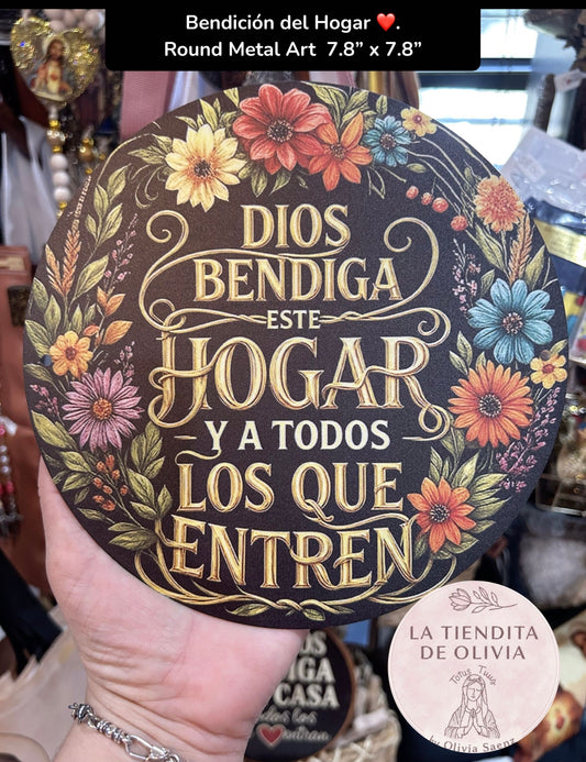 Bendición del Hogar ❤️.                           
Round Metal Art  7.8” x 7.8”